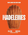 Madeleines: Simple Bakes for Every Mood - Hardcover