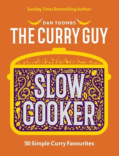 Curry Guy Slow Cooker: 50 Simple Curry Favourites - Hardcover