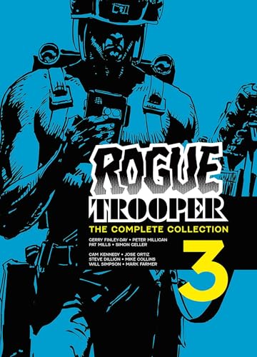 Rogue Trooper: The Complete Collection - Book 3 - Paperback