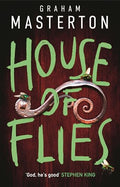 House of Flies: An Unmissable Supernatural Procedural from the Master of the Thriller That Will Keep You Up All Night in 2026 - Hardcover