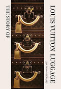 The Story of Louis Vuitton Luggage - Hardcover