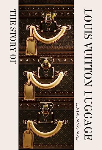 The Story of Louis Vuitton Luggage - Hardcover