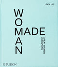 Woman Made: Great Women Designers - Hardcover