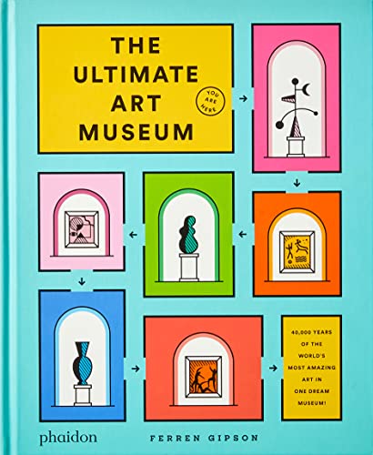 The Ultimate Art Museum - Hardcover