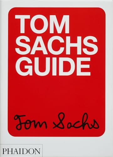 Tom Sachs Guide - Paperback