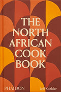 The North African Cookbook - Hardcover