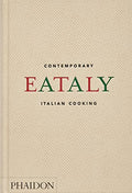 Eataly: Contemporary Italian Cooking - Hardcover