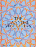 The Levantine Vegetarian: Recipes from the Middle East - Hardcover