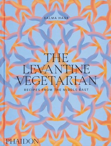 The Levantine Vegetarian: Recipes from the Middle East - Hardcover