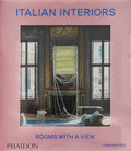Italian Interiors: Rooms with a View - Hardcover