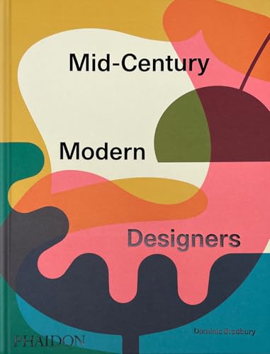 Mid-Century Modern Designers - Hardcover