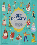 Get Dressed!: A Historical Guessing Game for Fashion Lovers - Hardcover