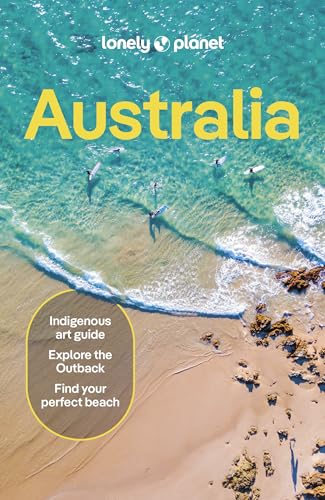 Lonely Planet Australia: Plan the Trip of a Lifetime Detailed Itineraries & Maps Insider Tips Covers Sydney & New South Wales, Queensland, Melbourne & - Paperback