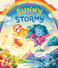 Sunny and Stormy - Hardcover
