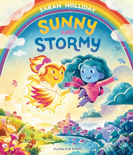 Sunny and Stormy - Hardcover