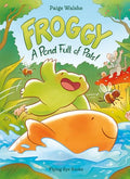 Froggy: A Pond Full of Pals! - Paperback