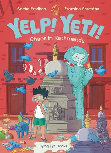 Yelp! Yeti! Chaos in Kathmandu - Paperback