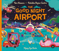 The Good Night Airport - Hardcover