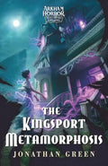 The Kingsport Metamorphosis: An Arkham Horror Investigators Gamebook - Paperback