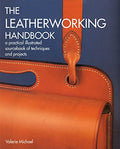 Leatherworking Handbook: A Practical Illustrated Sourcebook of Techniques and Projects - Paperback