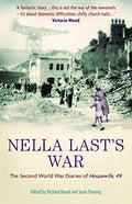 Nella Last's War: The Second World War Diaries of Housewife, 49 - Paperback
