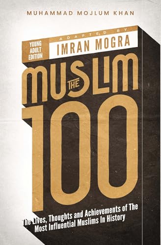 The Muslim 100 YA Edition Box Set: The Lives, Thoughts and Achievements of the Most Influential Muslims in History - Paperback