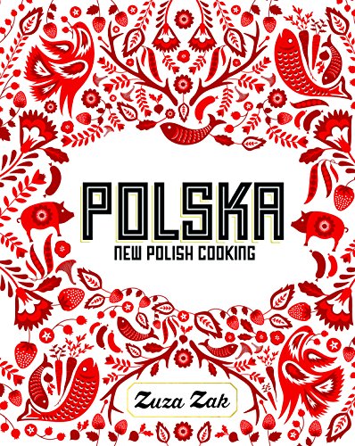 Polska: New Polish Cooking - Hardcover
