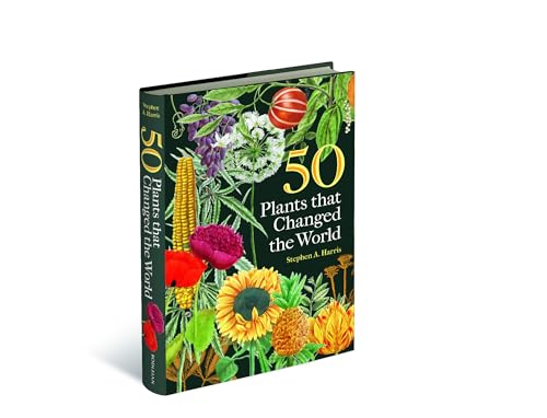 50 Plants That Changed the World - Hardcover