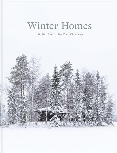 Winter Homes: Stylish Living for Cool Climates - Hardcover