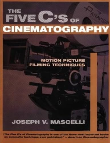 Five C's of Cinematography: Motion Picture Filming Techniques - Paperback