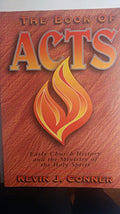 Book of Acts: Early Church History and the Ministry of the Holy Spirit - Paperback
