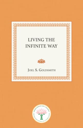 Living the Infinite Way - Paperback
