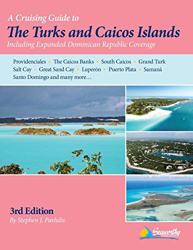 A Cruising Guide to the Turks and Caicos Islands - Paperback
