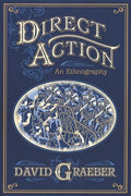Direct Action: An Ethnography - Paperback