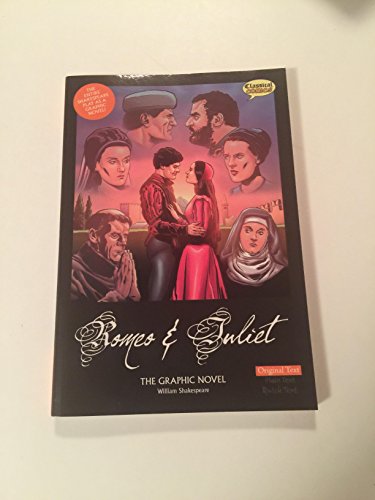 Romeo and Juliet the Graphic Novel: Original Text - Paperback