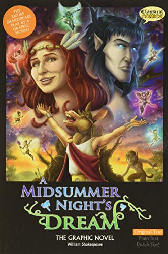 A Midsummer Night's Dream the Graphic Novel: Original Text - Paperback