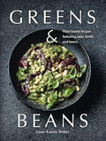 Greens & Beans: Green Cuisine with Peas, Lentils, and Beans - Hardcover