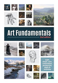 Art Fundamentals 2nd Edition: Light, Shape, Color, Perspective, Depth, Composition & Anatomy - Paperback