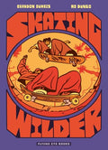 Skating Wilder - Paperback
