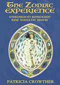 The Zodiac Experience: Initiation through the Twelve Signs - Paperback