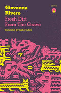 Fresh Dirt from the Grave - Paperback