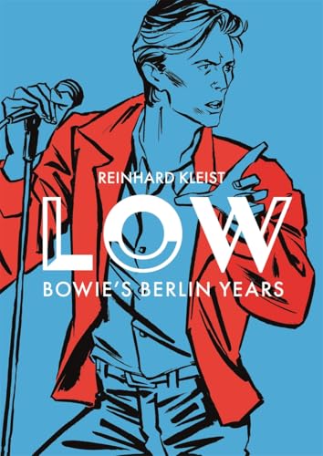 Low: Bowie's Berlin Years - Paperback