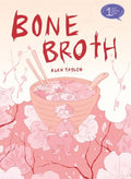 Bone Broth: A Graphic Novel - Paperback