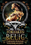 Forsaken Relic - Hardcover