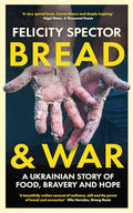 Bread and War - Hardcover