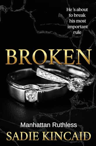 Broken: A billionaire, marriage of convenience romance. - Paperback