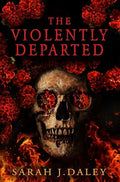 The Violently Departed - Paperback
