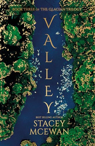 Valley: The Glacian Trilogy, Book III - Paperback