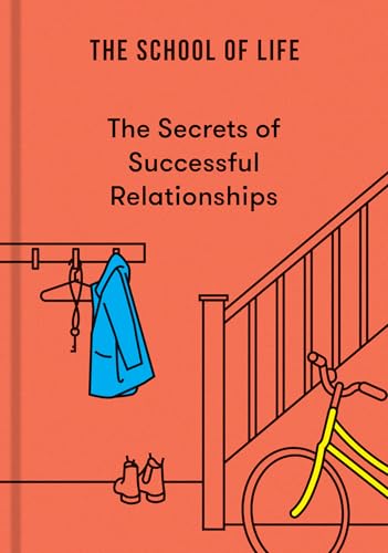 The Secrets of Successful Relationships - Hardcover