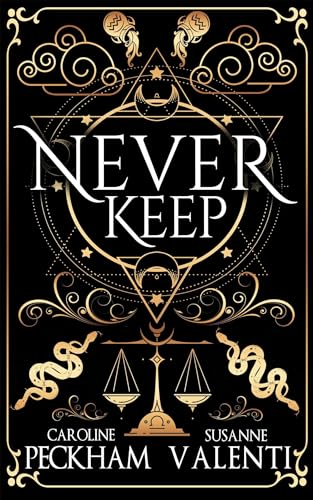Never Keep (Book 1 in the Sins of the Zodiac Series) - Hardcover